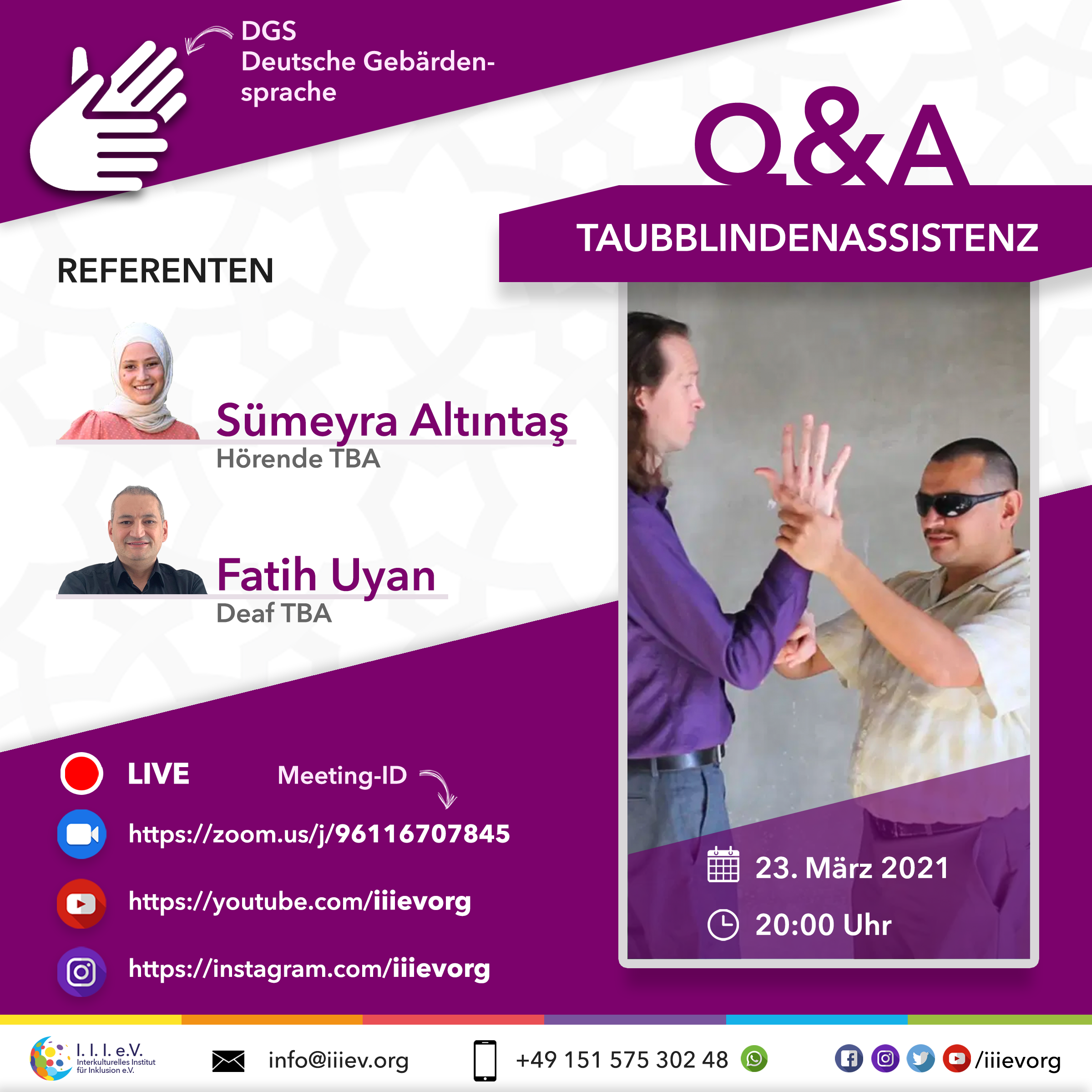 Informationsflyer, rechts oben steht der Titel Taubblindenassistenz, rechts länglich darunter ist ein Bild von einem Taubblinden der gerade taktile Gebärde anwendet mit seinem Taubblindenassistenten TBA. Links davon sind Sümeyra Altintas - hörende TBA und Fatih Uyan als deaf TBA mit einem Profilbild platziert.