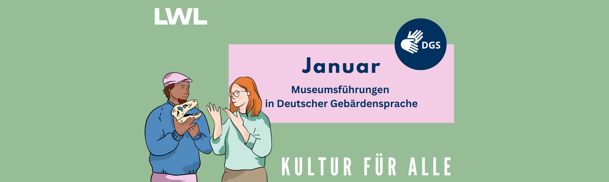 Illustration von zwei Personen, die sich in DGS unterhalten, sowie der Titel "Januar: Museumsführungen in Deutscher Gebärdensprache" und das Logo LWL