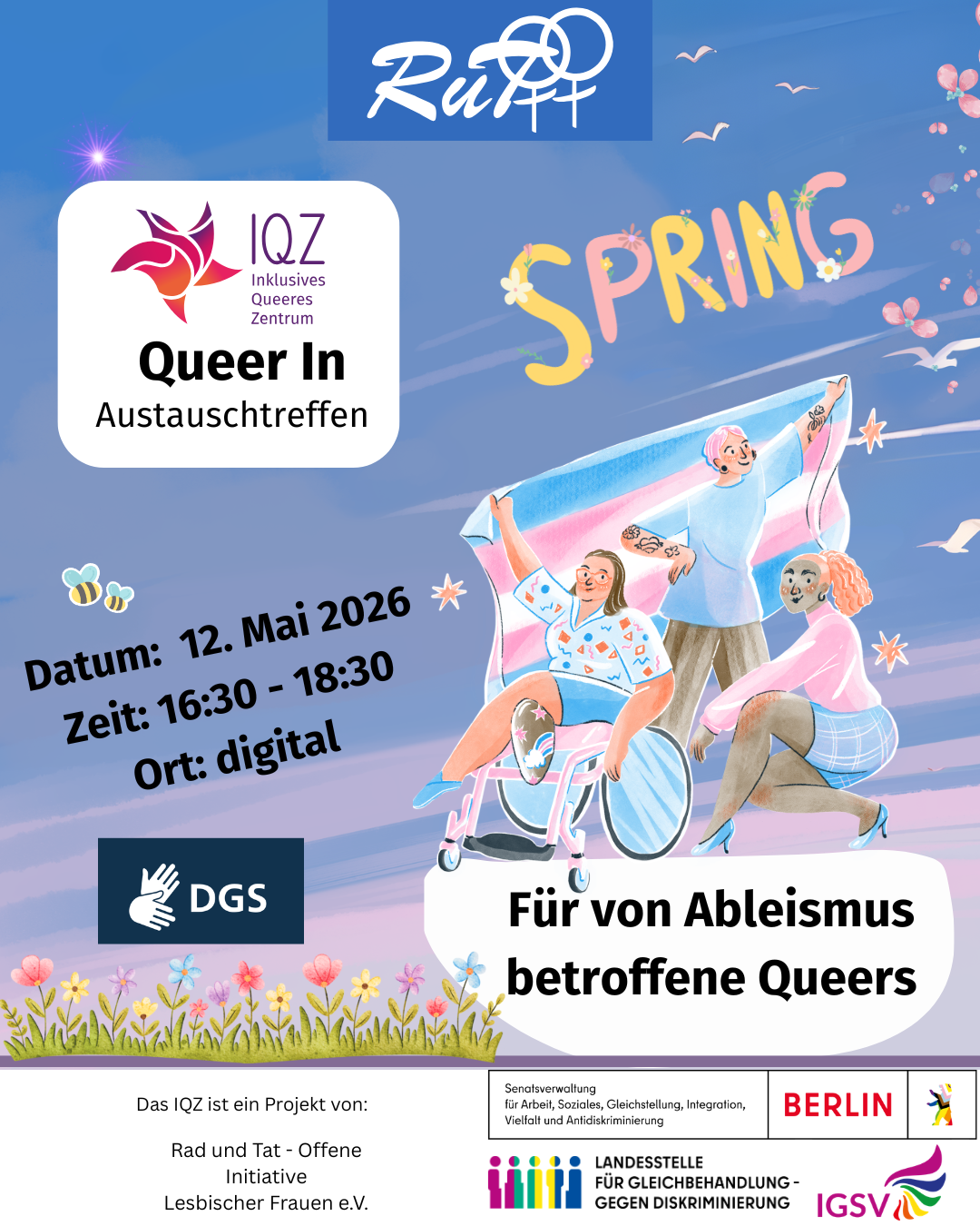 Auf dem Bild sind drei Menschen zu sehen: eine Person steht, eine hockt und eine dritte Person sitzt im Rollstuhl. Alle tragen Klamotten in den Farben der Trans-Flagge: hellblau, rosa und weiß. Die stehende und die im Rollstuhl sitzende Person halten zusätzlich eine Trans-Flagge hoch. Über der Flagge steht in großen Buchstaben "Spring". Das ist Englisch und bedeutet Frühling. Überall auf dem restlichen Bild sind Blumen, Bienen und Sterne vor einem blau-violetten Himmel zu sehen.