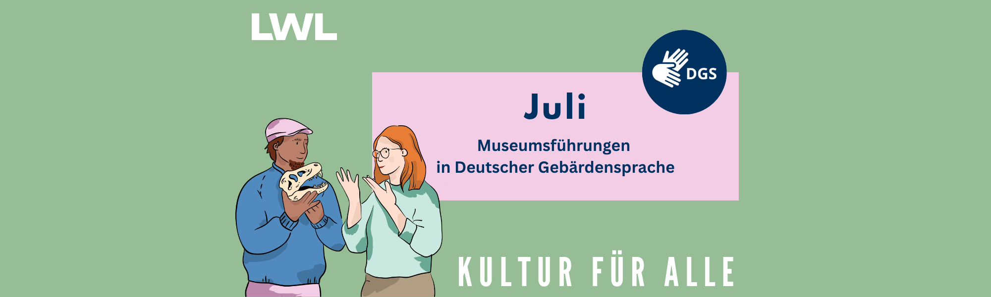 Illustration von zwei Personen, die sich in DGS unterhalten, sowie der Titel "Juli: Museumsführungen in Deutscher Gebärdensprache" und das Logo LWL